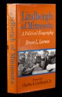 Lindbergh, Charles: Legendary Aviator, Autographed First Edition Biography of His Father and by Author. - 2