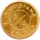 1904 Louisiana Purchase Expo 1/4 Dollar Gold Token. X-Tn1, LFRQ-3, Rarity 3 PCGS - 2