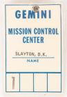 Rare, Gemini Mission Control Center Badge, Property of Donald "Deke" Slayton, Flight Crew Operations - 2