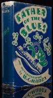 Handy, W.C. Father of the Blues, Signed First Edition Dated 1947, Scarce Dust Jacket