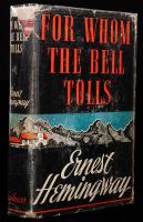 WITHDRAWN - Hemingway, Ernest. For Whom The Bell Tolls, True First Edition