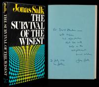 Salk, Jonas; "The Survival of the Wisest". Inscribed and Signed to Acclaimed Medical Journalist and Ancient Judaica Expert, Davi