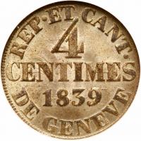 Switzerland: Geneva. 4 Centimes, 1839 NGC MS64 - 2