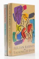 Julian Barnes. FLAUBERT'S PARROT and TALKING IT OVER, Signed First Editions