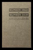 Number 30664 By Number 31539: A Sketch in the Lives of William Sidney Porter (O. Henry) and Al Jennings, the Bandit. Signed by J