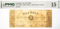 1839 6 Pence Canada, W. & J. Bell, Perth, Upper Canada. PMG graded Choice F 15 Pinholes