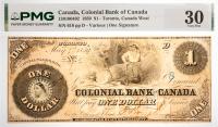 1859 $1 Canada, Colonial Bank Of Canada, Toronto, Canada West. PMG graded VF 30 Edge Slit, Pinholes