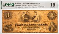 1859 $3 Canada, Colonial Bank Of Canada, Toronto, Canada West. PMG graded Choice F 15 Internal Tear