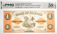 1861 $1 Canada, Bank Of Clifton, Clifton, Province Of Canada. PMG graded Choice AU 58 EPQ