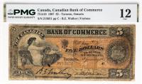 1907 $5 Canadian Bank Of Commerce. PMG graded F 12 Pinholes, Minor Foreign Substance