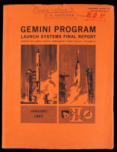 Gemini Program Launch Systems Final Report: Gemini/Titan Launch Vehicle - Gemini/Agena Target Vehicle - Atlas/SLV-3, January 196