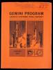 Gemini Program Launch Systems Final Report: Gemini/Titan Launch Vehicle - Gemini/Agena Target Vehicle - Atlas/SLV-3, January 196