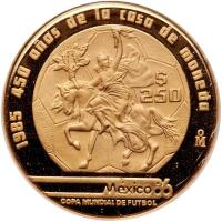 Mexico. 250 Pesos, 1985
