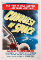 CONQUEST OF SPACE (1955) George Pal's Production of Man's First Landing on Mars Inspired Scientists and Filmmakers for a Generat