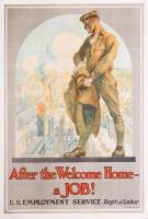 Outstanding WWI Propaganda Poster: "After The Welcome Home - A Job"
U.S. Employment Service, Dept. of Labor 1919