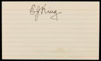Signed Index Card by Admiral Ernest J. King, WWII Chief of Naval Operations and Naval Aviation Pioneer