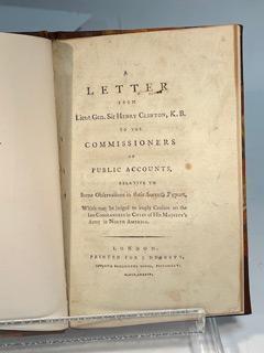 Lieut. Gen. Sir Henry Clinton, K.B: A Heated Letter to the Commissioners of Public Accounts Emphatically Denying Improper Use of