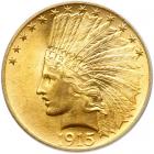 1915 $10 Indian. PCGS MS64