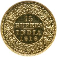British India. Restrike 15 Rupees, 1918-B. NGC MS64 - 2