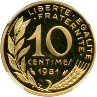 France. Gold Piefort 10 Centimes, 1981. NGC PF67 - 2