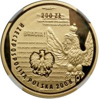 Poland. 200 Zlotych, 2008. NGC PF69 - 2