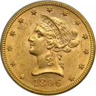 1896 $10 Liberty. PCGS MS62