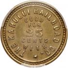 Hawaii. 1891 Hawaii, Plantation Token - Kahului Railroad 25 cents - 2