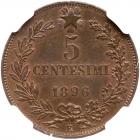 Italy. 5 Centesimi, 1896-R NGC MS65 BR - 2