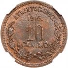 Mexico: Guerrero. 10 Centavos, 1915 NGC MS63 BR