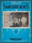 Handy, W.C. -- Inscribed & Signed Sheet Music for "The Saint Louis Blues"