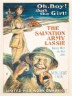 Vintage, Original WWI Poster: "Oh, Boy! that's the Girl! The Salvation Army Lassie. Keep Her on the Job. Nov. 11th-18th 1918."